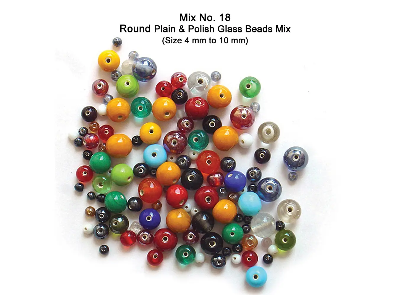Round Plain & Polish Glass Beads Mix (Size 4 mm to 10 mm)